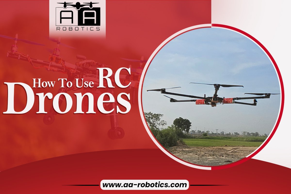 How To Use RC Drones