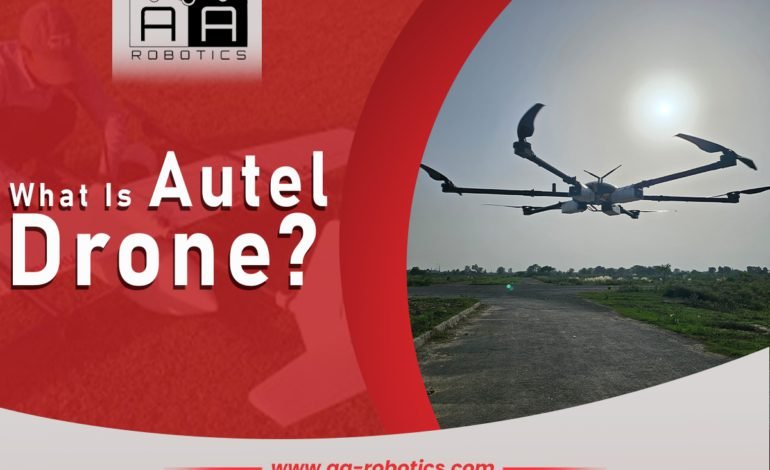 What Is Autel Drone