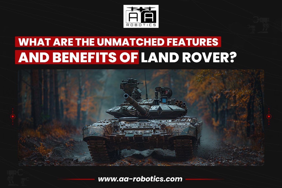 What are the Unmatched Features and Benefits of Land Rover?