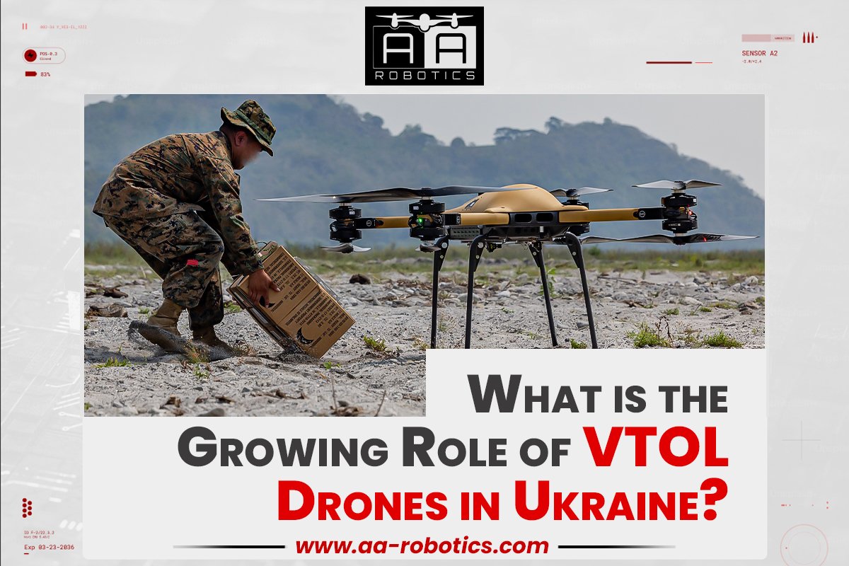 What is the Growing Role of VTOL Drones in Ukraine