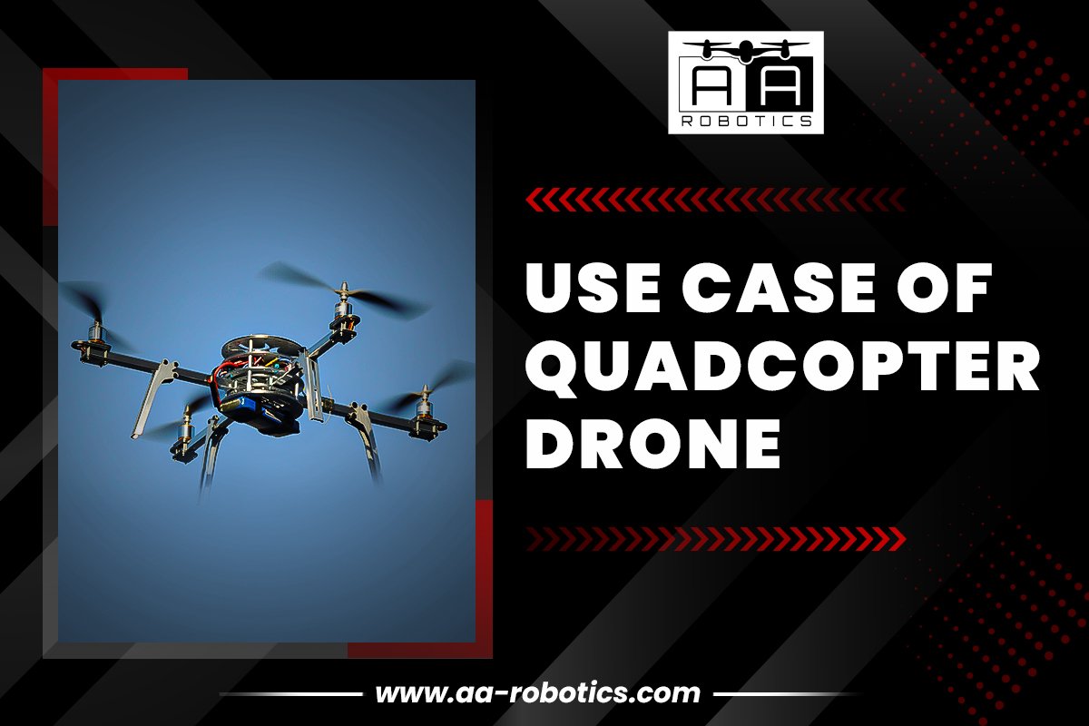 Use Case of Quadcopter Drone