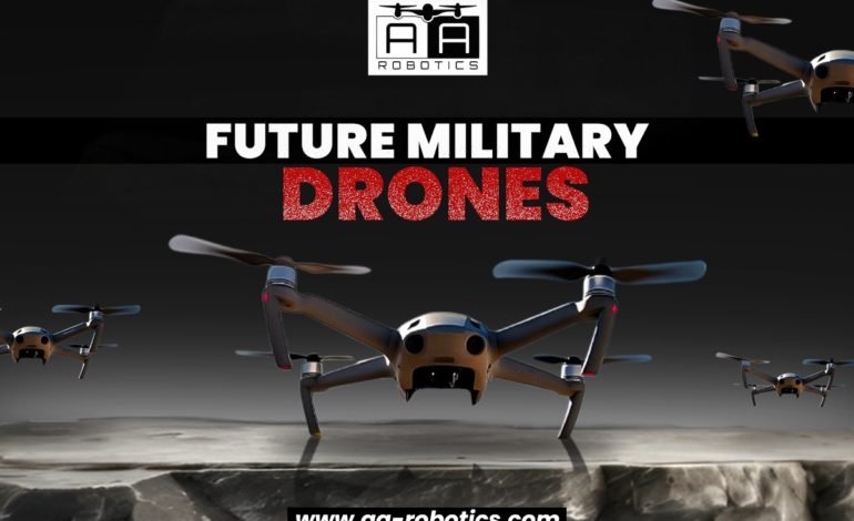 Future Military Drones