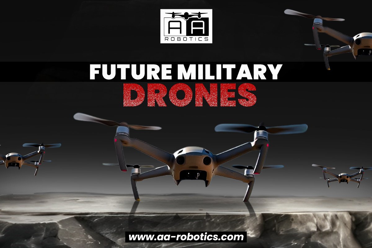 Future Military Drones